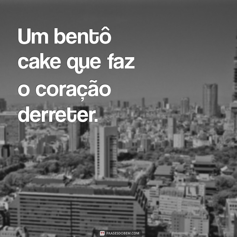 Bentô Cake: Frases Criativas para Casamento que Encantam 