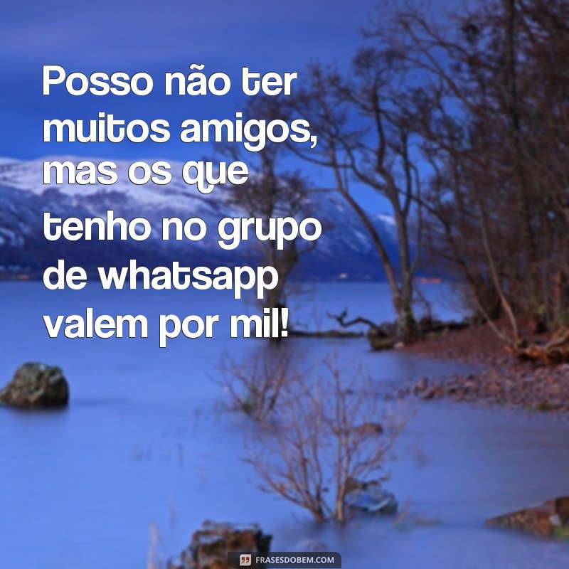 Descubra o melhor grupo de WhatsApp para compartilhar frases inspiradoras! 