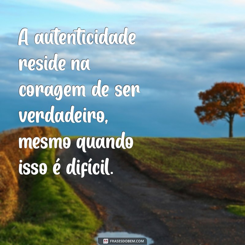 Frases Sinceras que Tocam o Coração: Inspiração para Momentos Verdadeiros 