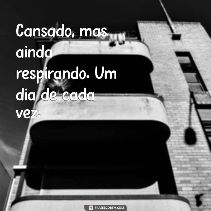 Como Lidar com o Cansaço: Status e Dicas para Revitalizar sua Energia 