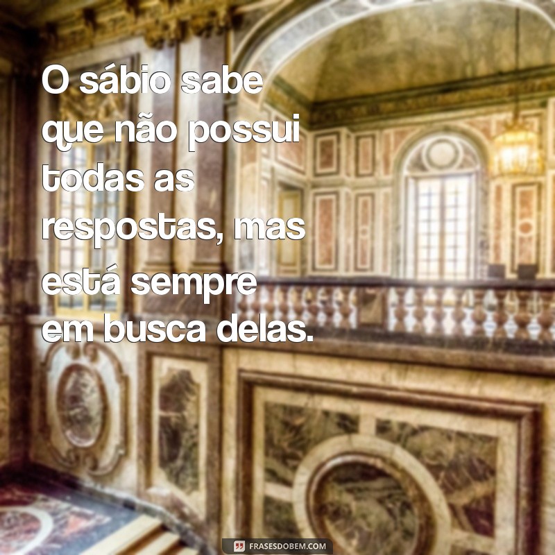 Frases Inspiradoras de Humildade e Sabedoria para Refletir e Crescer 