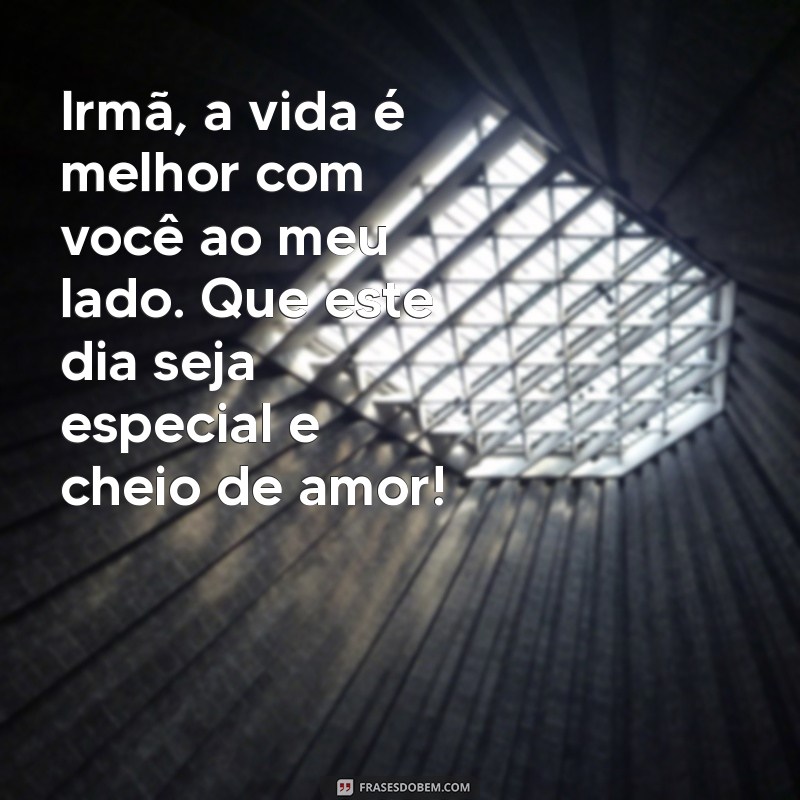 Mensagens Emocionantes de Aniversário para Celebrar Sua Irmã Mais Velha 