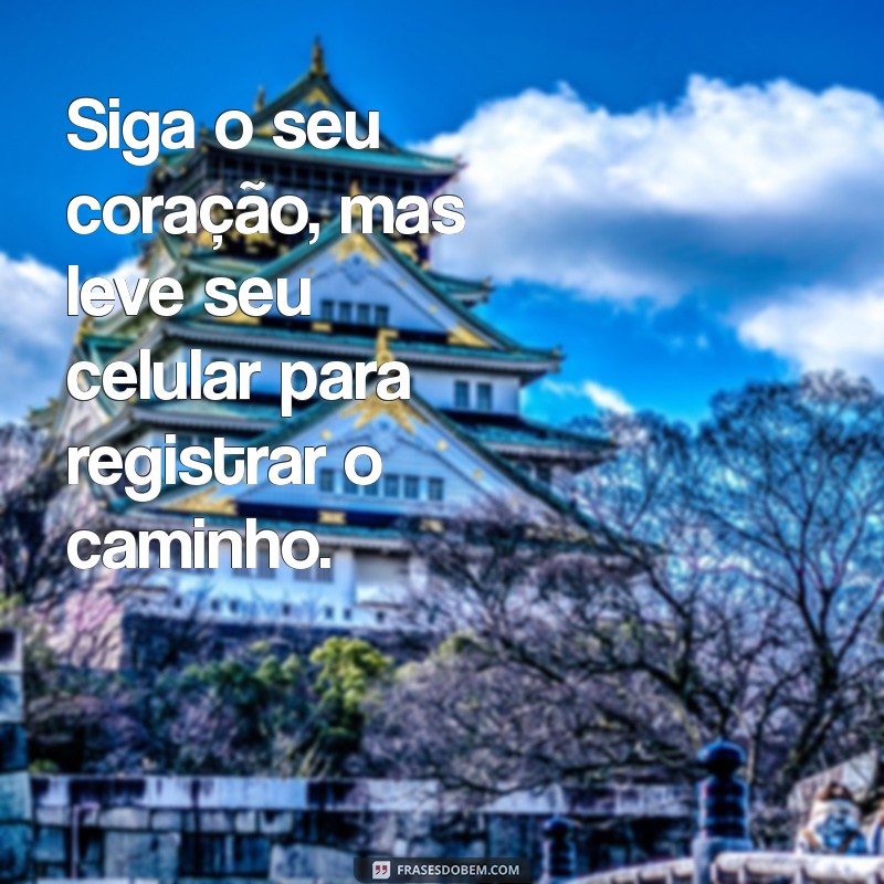 Frases Criativas para Acompanhar Suas Fotos: Inspire-se e Compartilhe 