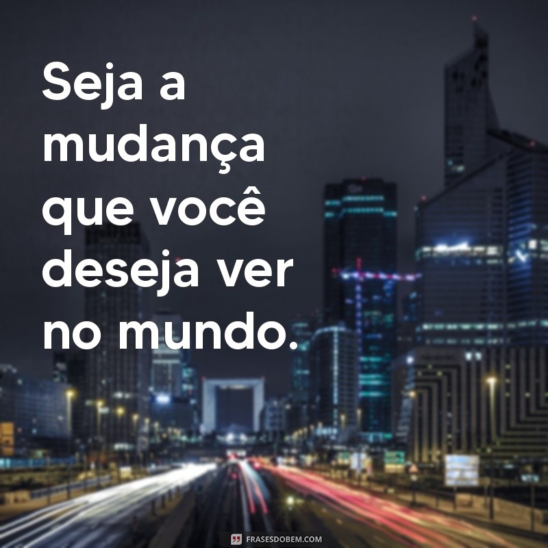 As Melhores Frases Top para Inspirar e Motivar Seu Dia 