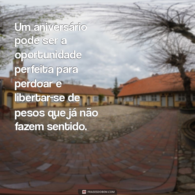 Reflexões Profundas para Celebrar Seu Aniversário: Aprendizados e Novos Começos 