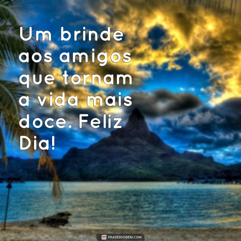 Celebre a Amizade: Mensagens e Frases para um Feliz Dia dos Amigos 