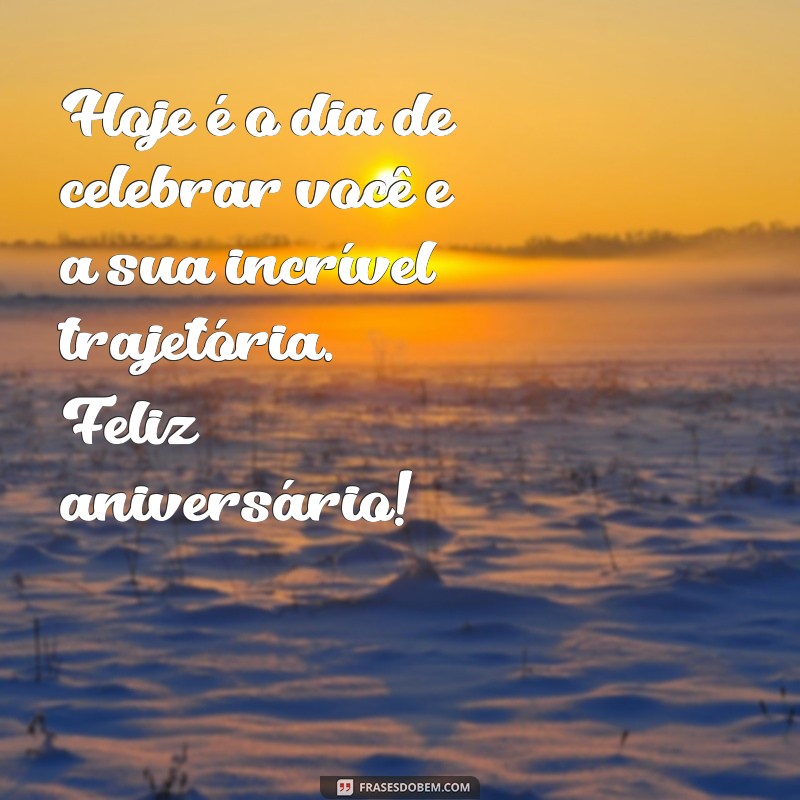 Feliz Aniversário: Mensagens Inspiradoras para Celebrar a Vida 