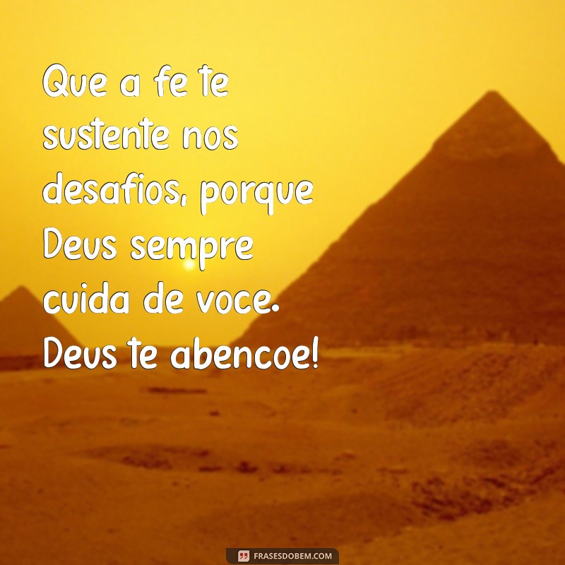 Deus Te Abençoe: Frases Inspiradoras para Atraír Bênçãos na Sua Vida 