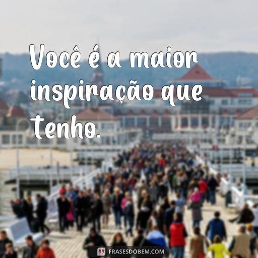 20 Frases Coleguinhas Perfeitas para Usar com Seus Amigos Você é a maior inspiração que tenho.