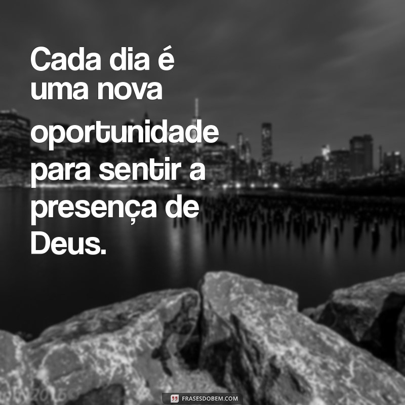 Fortaleça Sua Fé: Mensagens de Apoio e Esperança de Deus 