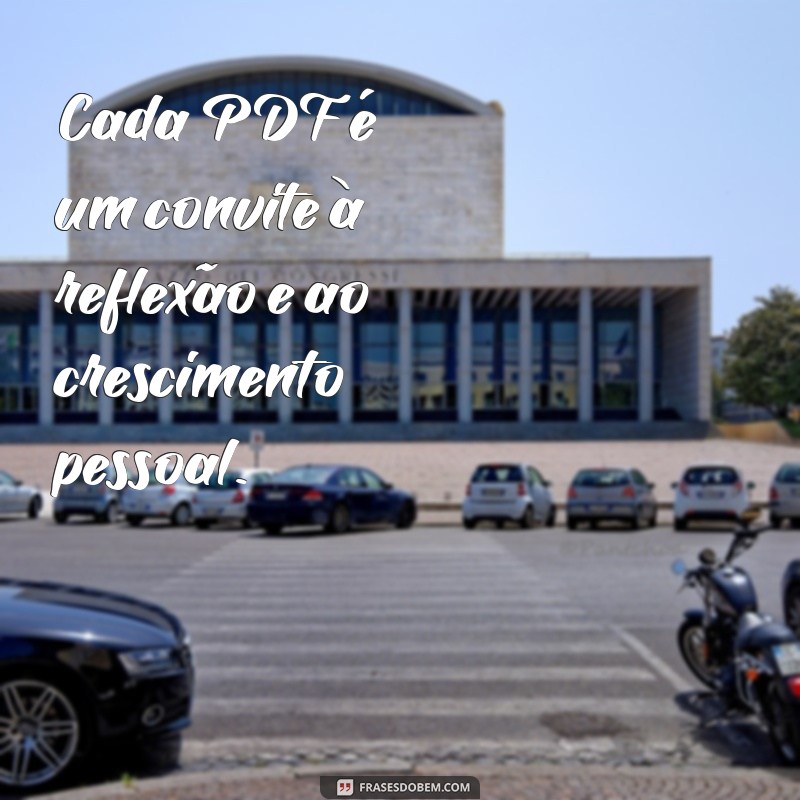 Descubra Frases Inspiradoras para Aprender a Ler PDF com Facilidade 