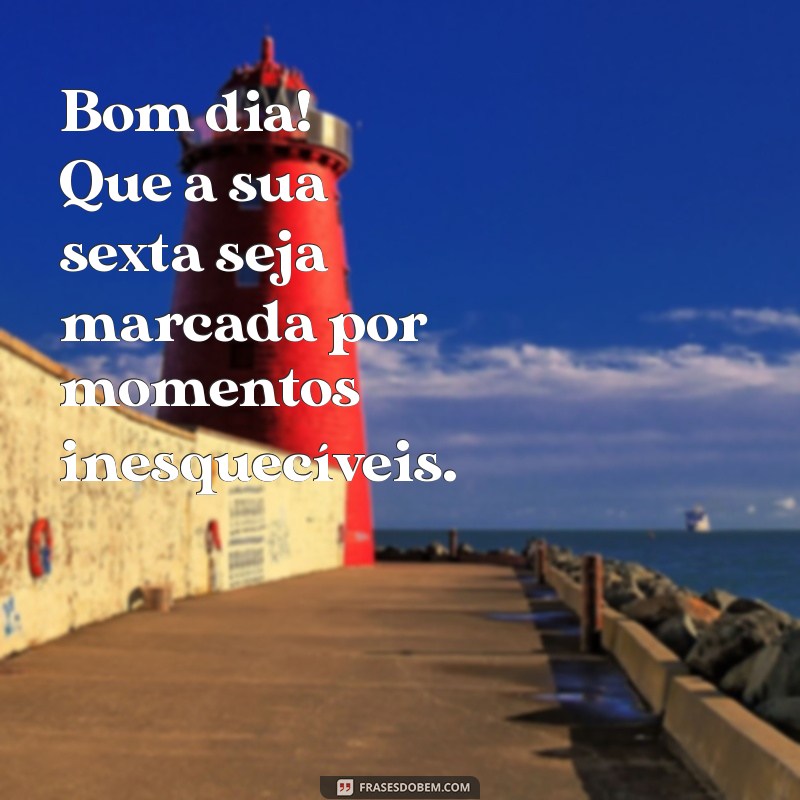 Frases Inspiradoras para Celebrar a Sexta-Feira: Diga Olá ao Fim de Semana! 