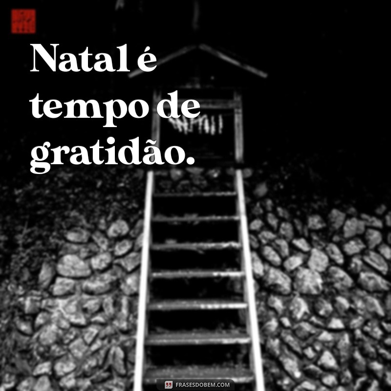 Frases Curtas de Natal e Ano Novo para Compartilhar Alegria 