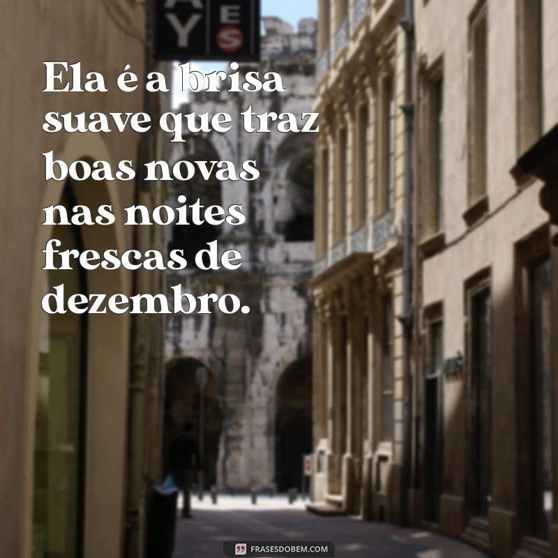 Frases Inspiradoras para Celebrar as Nascidas em Dezembro 