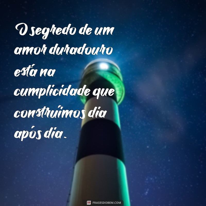 20 Frases Inspiradoras sobre Cumplicidade em Casais para Fortalecer Seu Relacionamento 