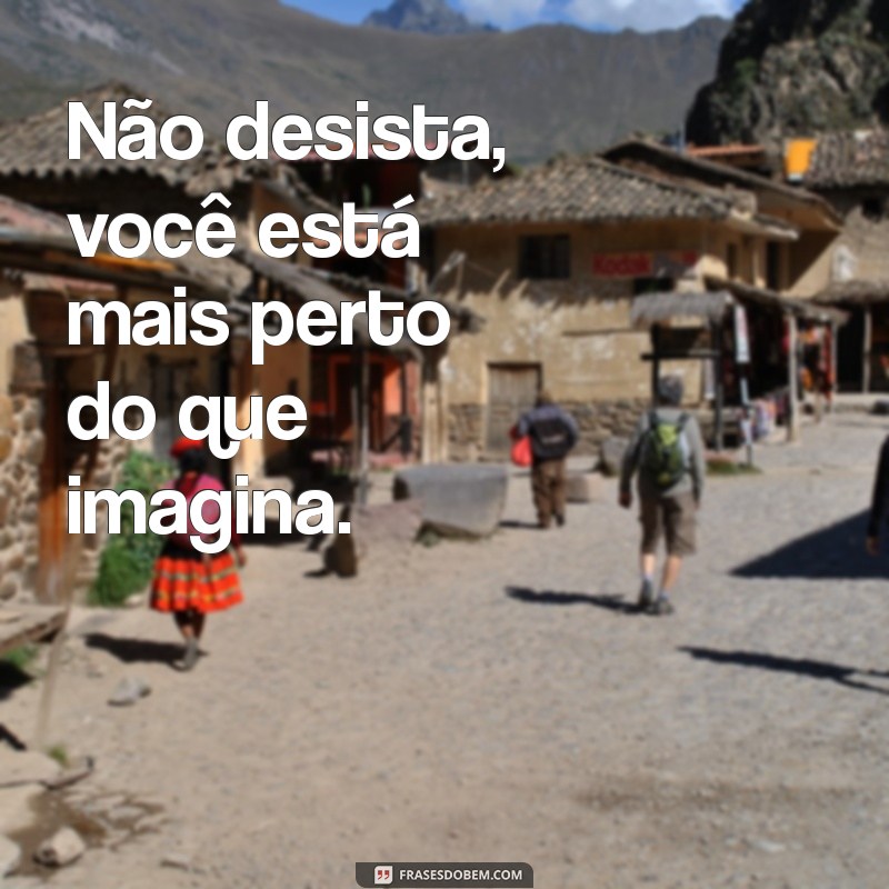 Frases Inspiradoras para Fotos que Transmitem Determinação 