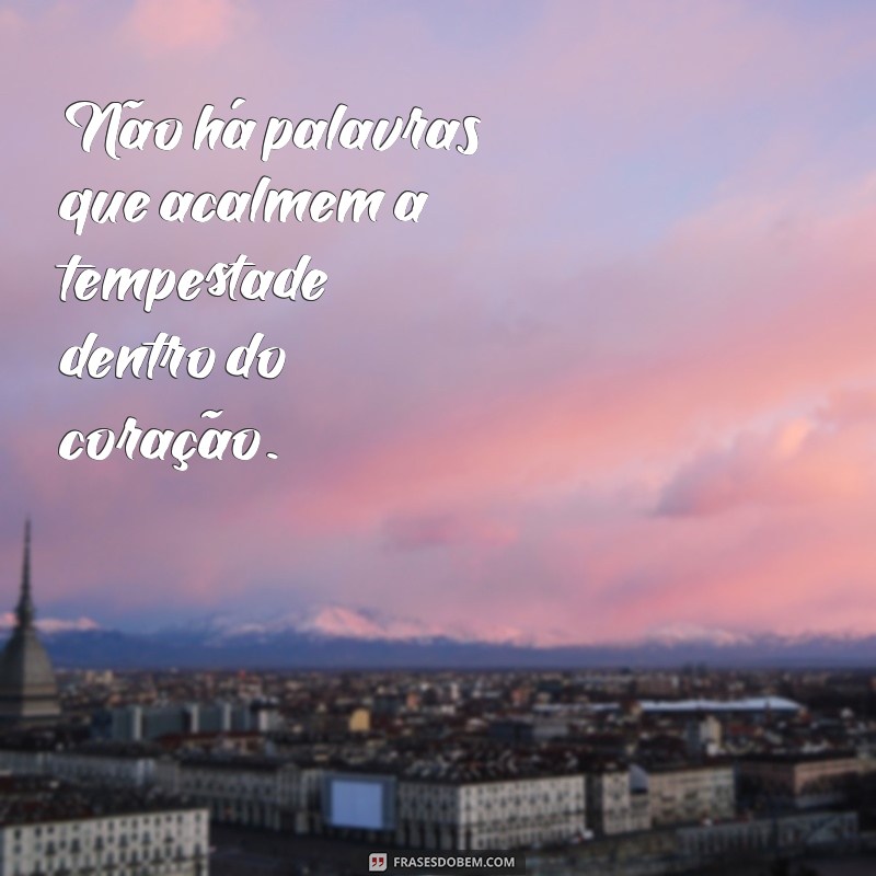 Mensagens Tristes: Como Expressar Seus Sentimentos em Palavras 