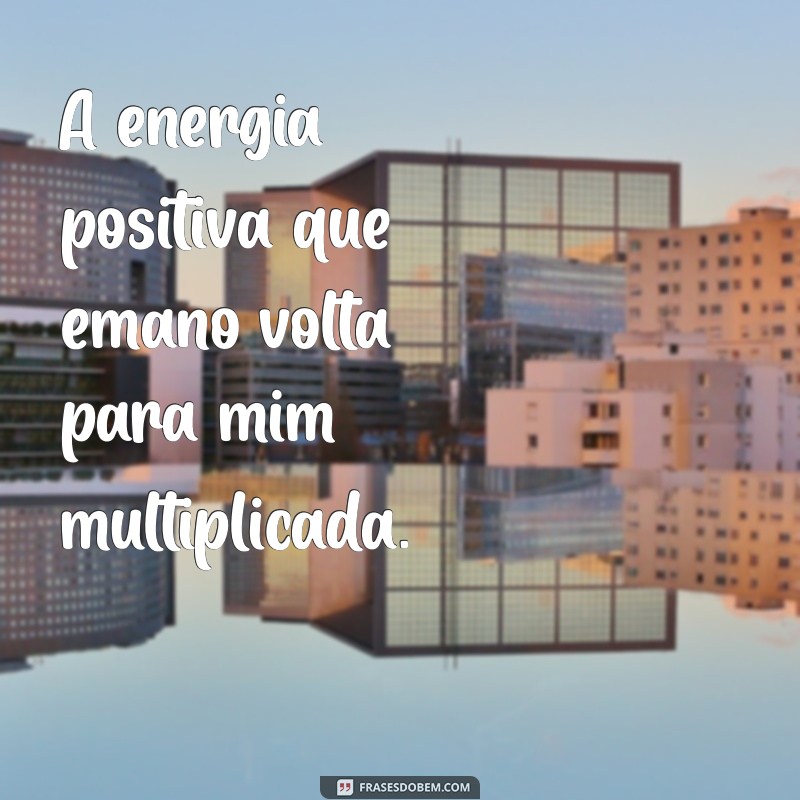 Frases Inspiradoras para Aumentar Seu Bem-Estar e Autoestima 