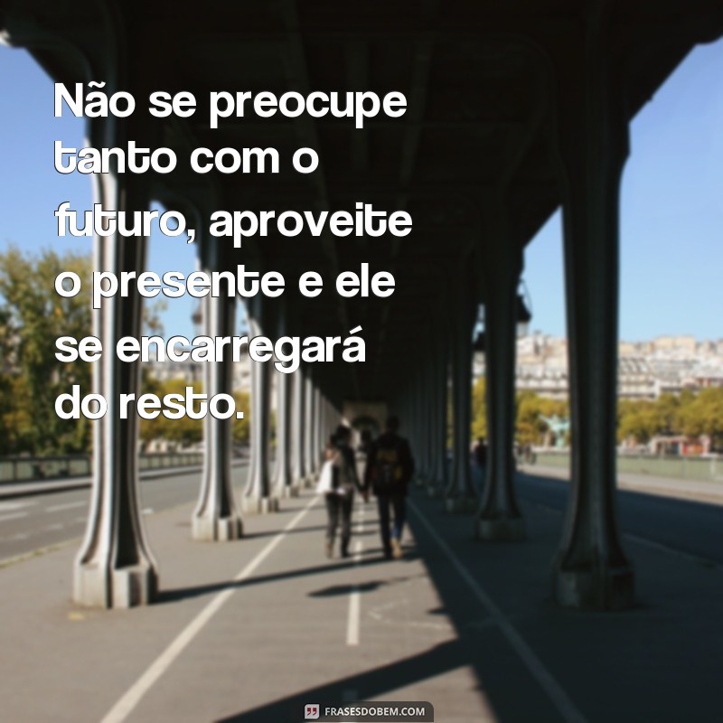 20 frases inspiradoras para começar o dia com animação e positividade 