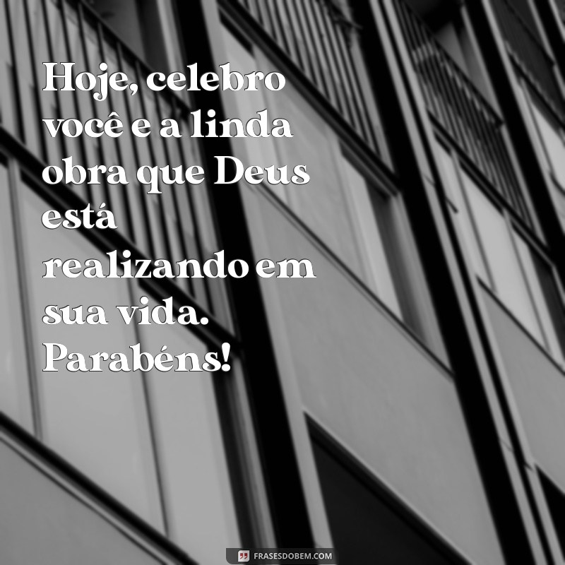 Frases Evangélicas Inspiradoras para Celebrar Aniversários com Fé e Alegria 