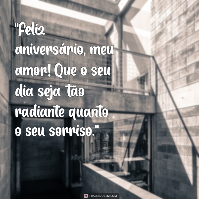 frases de aniversário para um amor 