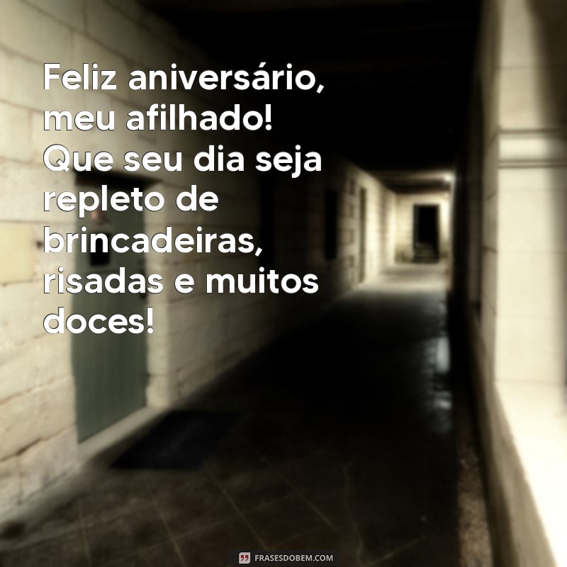 Mensagens de Aniversário Criativas para Celebrar os 2 Anos do Seu Afilhado 