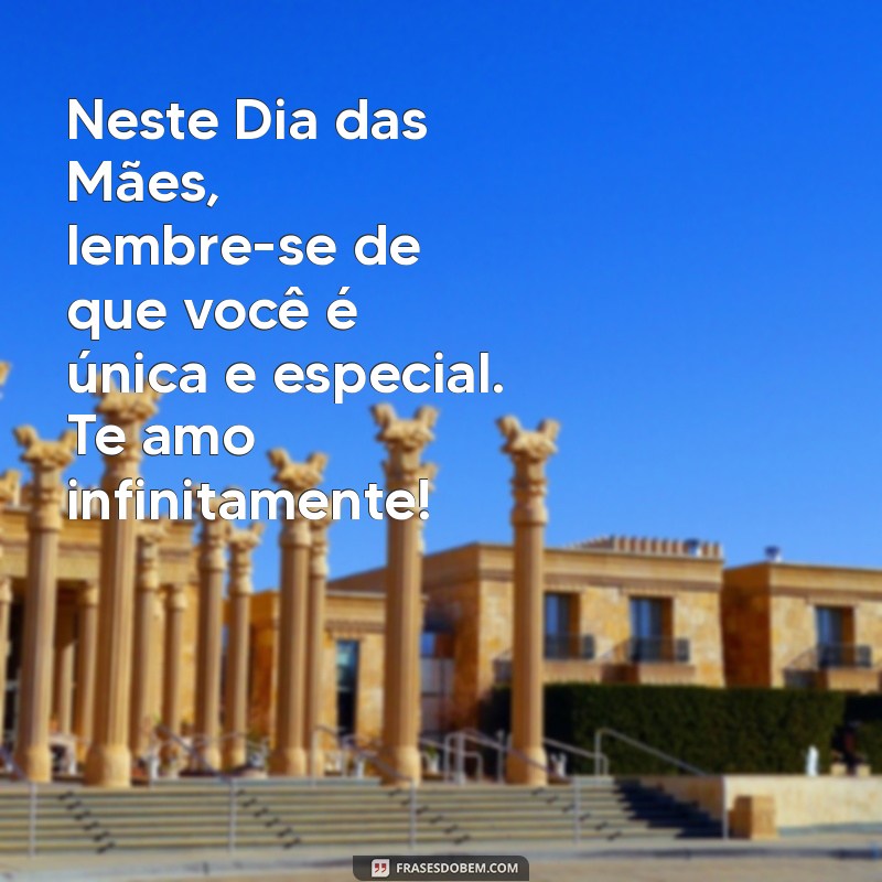 Mensagens Emocionantes para o Dia das Mães: Celebre com Frases que Tocam o Coração 