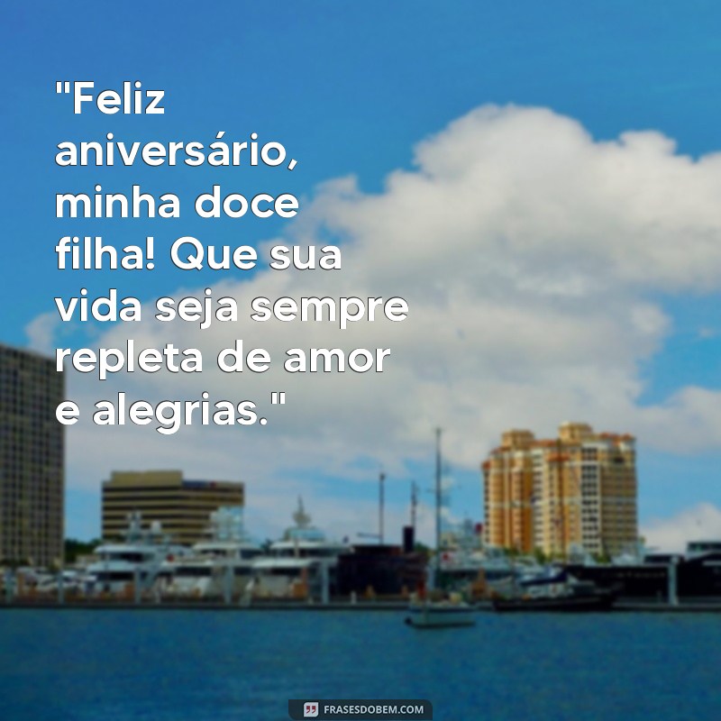 frases de aniversário para filha amada 