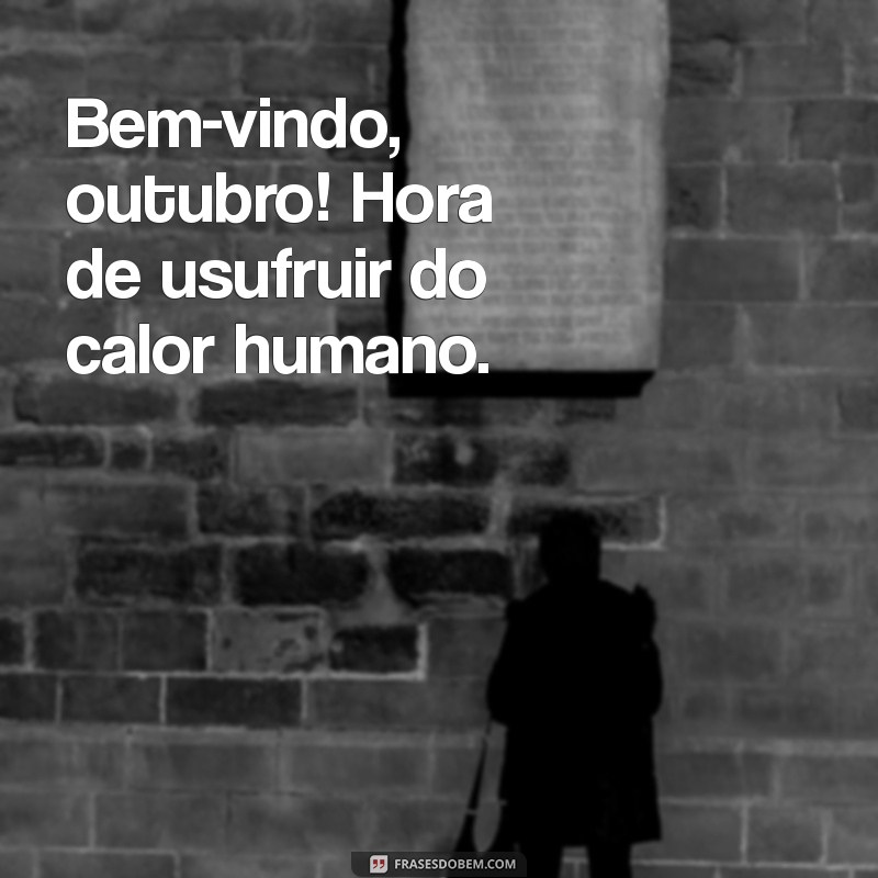 Bem-vindo Outubro: Celebre o Mês das Transformações e Novas Oportunidades 