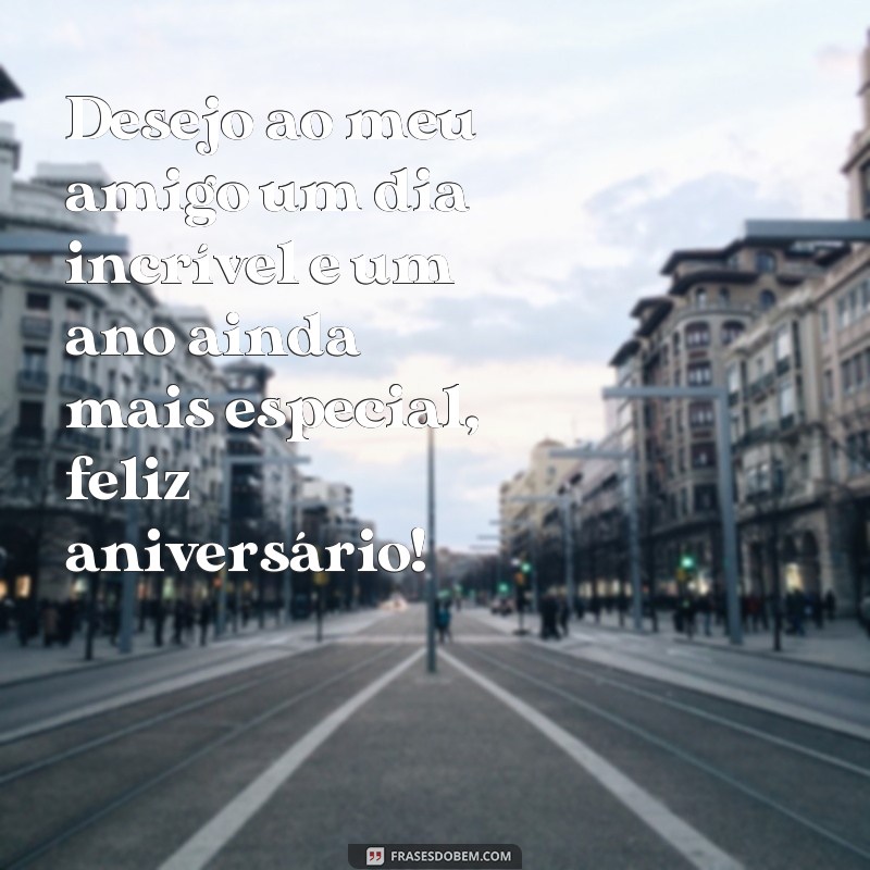 Encante seu amigo com as melhores frases de feliz aniversário para status 