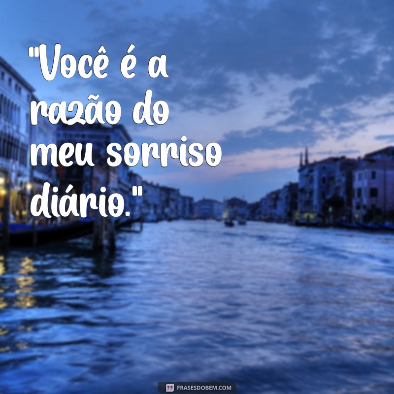 frases de namorado para foto 