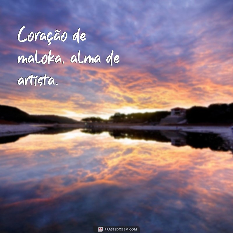 Frases Impactantes para Fotos de Maloka: Estilo e Atitude em Cada Click 