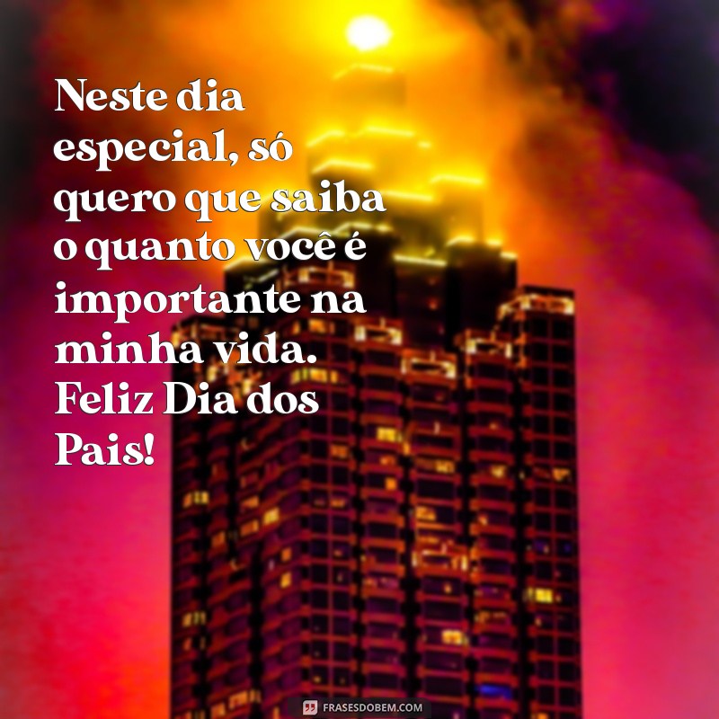 Frases Inspiradoras para Celebrar o Dia dos Pais 