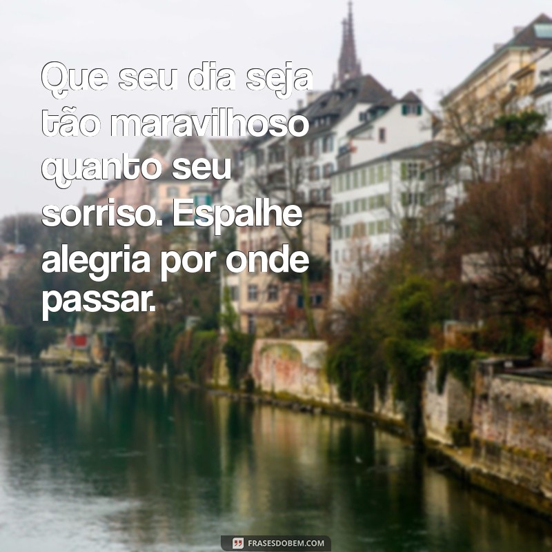 Frases Inspiradoras de Bom Dia para Começar o Seu Dia com Positividade 