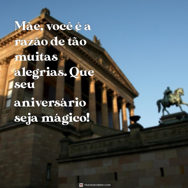 Mensagens Emocionantes para Celebrar o Aniversário da Mãe 