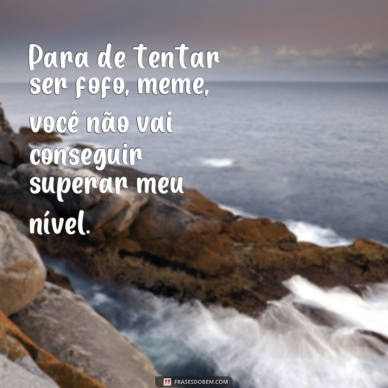 Conheça as melhores frases fofas para usar em memes! 