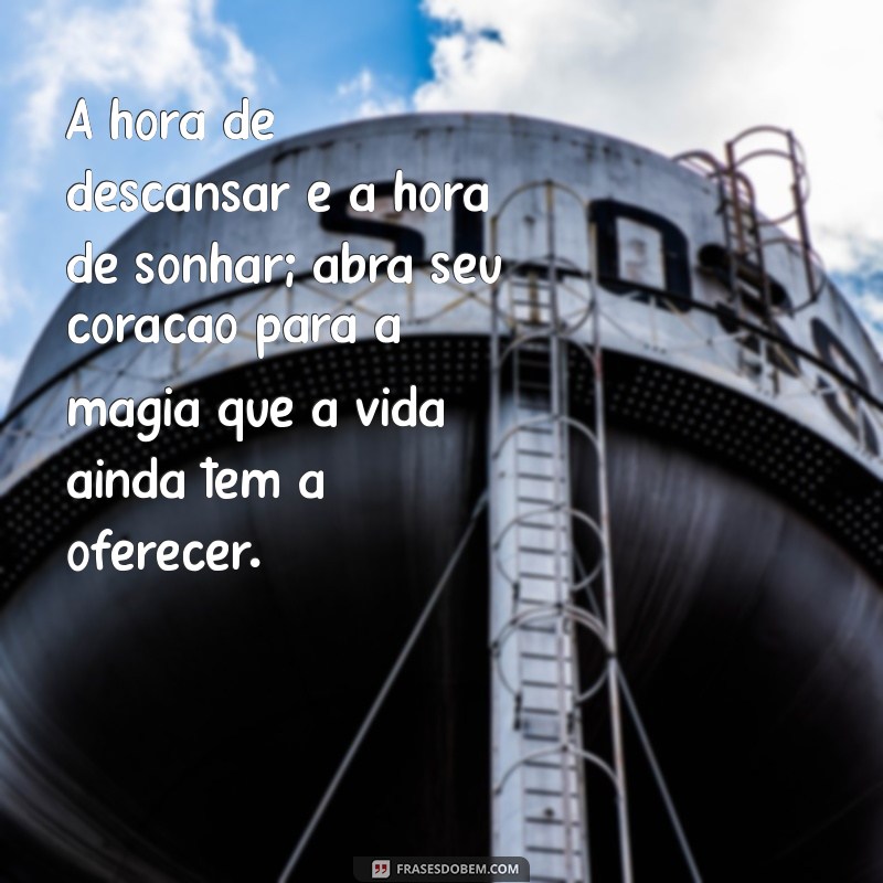 Frases de Boa Noite para Reflexão: Inspire Seus Sonhos e Acalme Sua Mente 