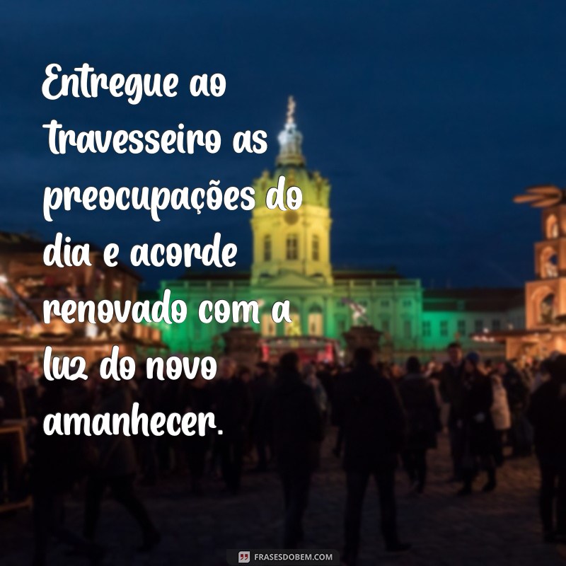 Frases de Boa Noite para Reflexão: Inspire Seus Sonhos e Acalme Sua Mente 