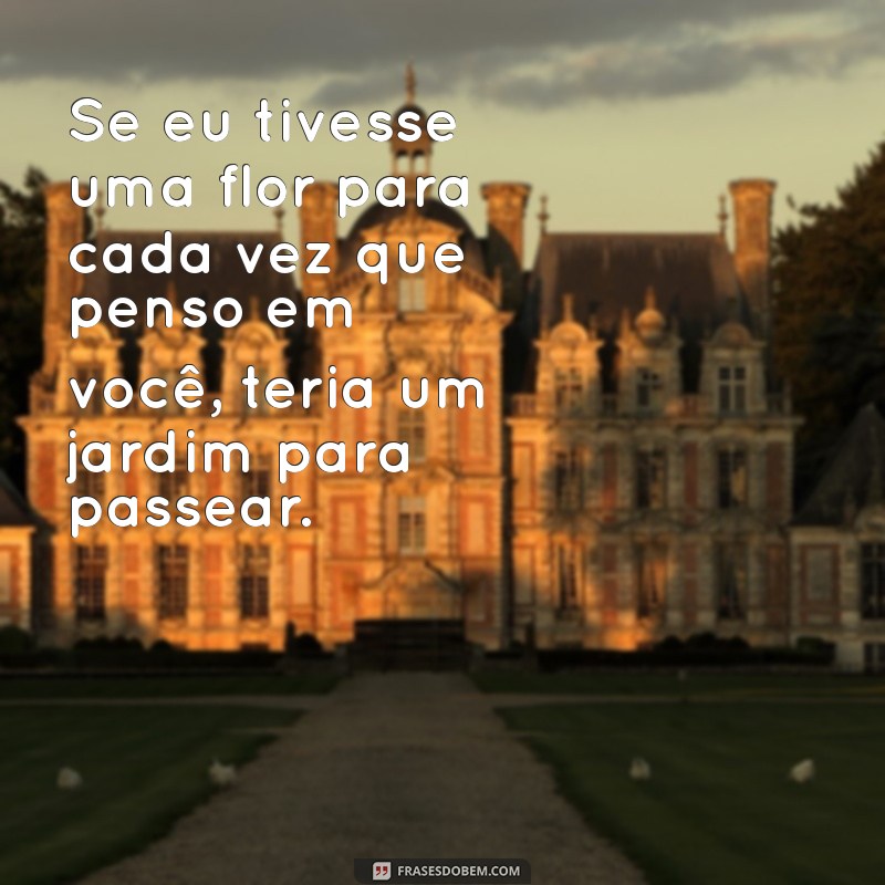 10 Cantadas Criativas para Chamar a Atenção e Conquistar Corações 