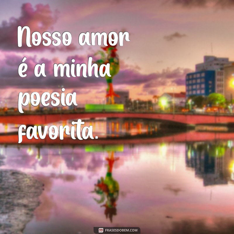 Frases Românticas para Fotos no Dia dos Namorados: Inspire-se! 