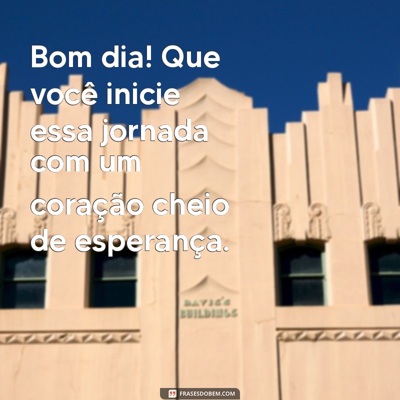 Como Desejar um Bom Dia de Trabalho: Frases Inspiradoras para Motivação Diária 