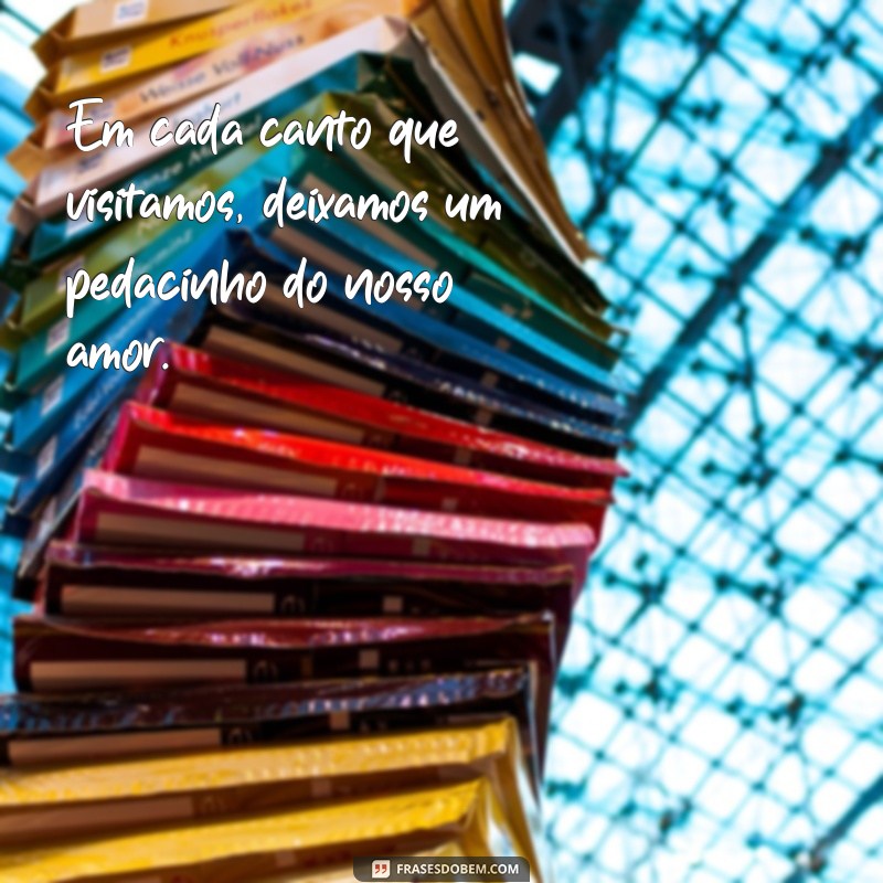 Frases Inspiradoras para Aproveitar Passeios em Família 