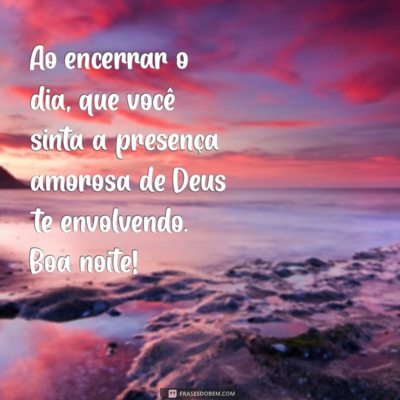 Mensagens de Boa Noite Cristãs: Inspire Sua Fé Antes de Dormir 