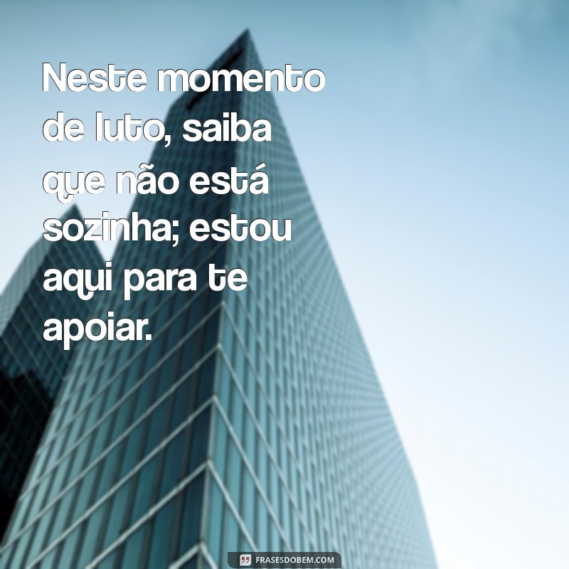 Como Lidar com o Luto: Apoio e Conforto para Amigos que Perderam a Mãe 