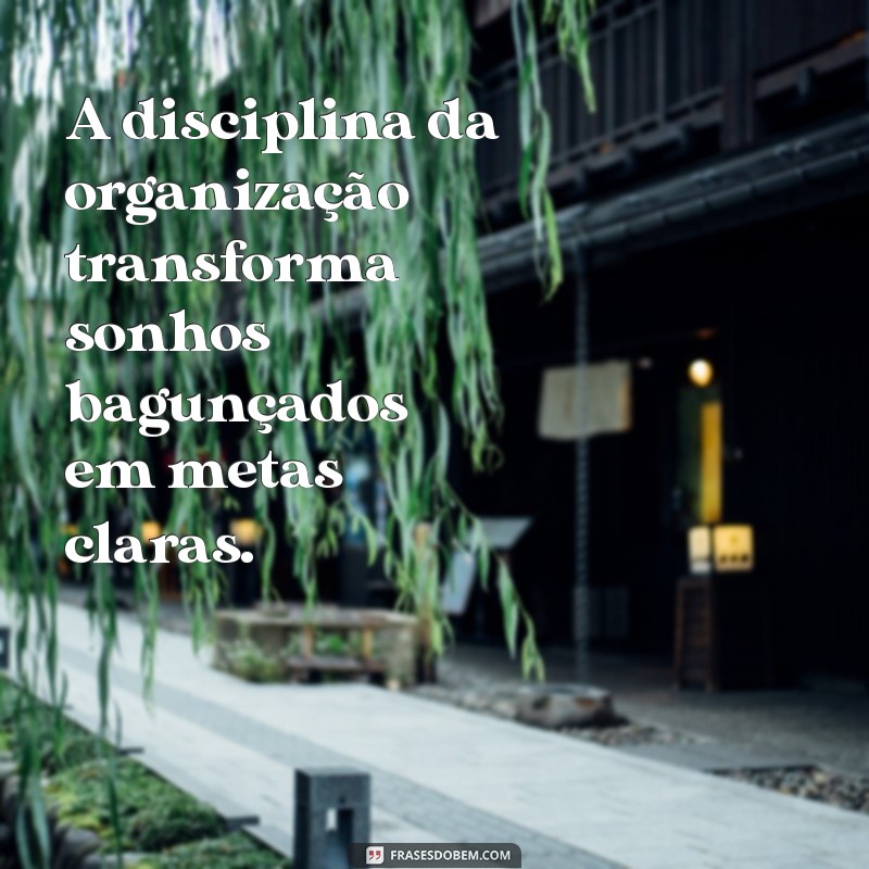 10 Dicas Práticas para Organizar Sua Vida e Aumentar Sua Produtividade 