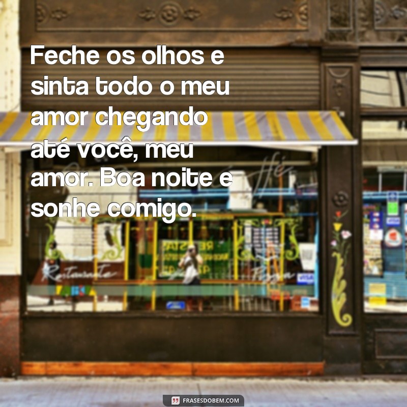 Encante seu amor com as mais belas frases de boa noite - Confira nossas dicas! 