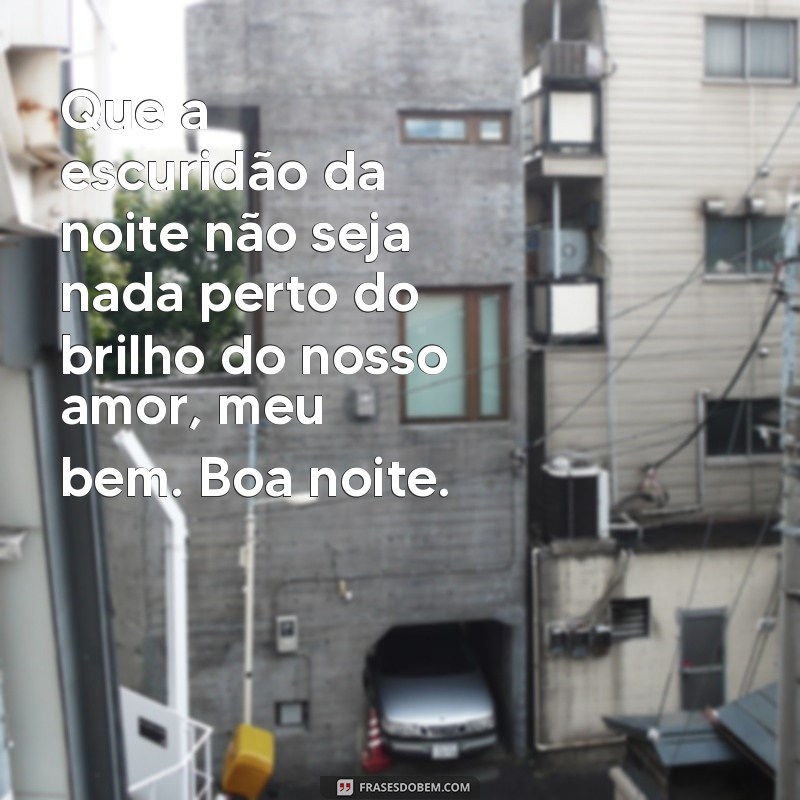 Encante seu amor com as mais belas frases de boa noite - Confira nossas dicas! 