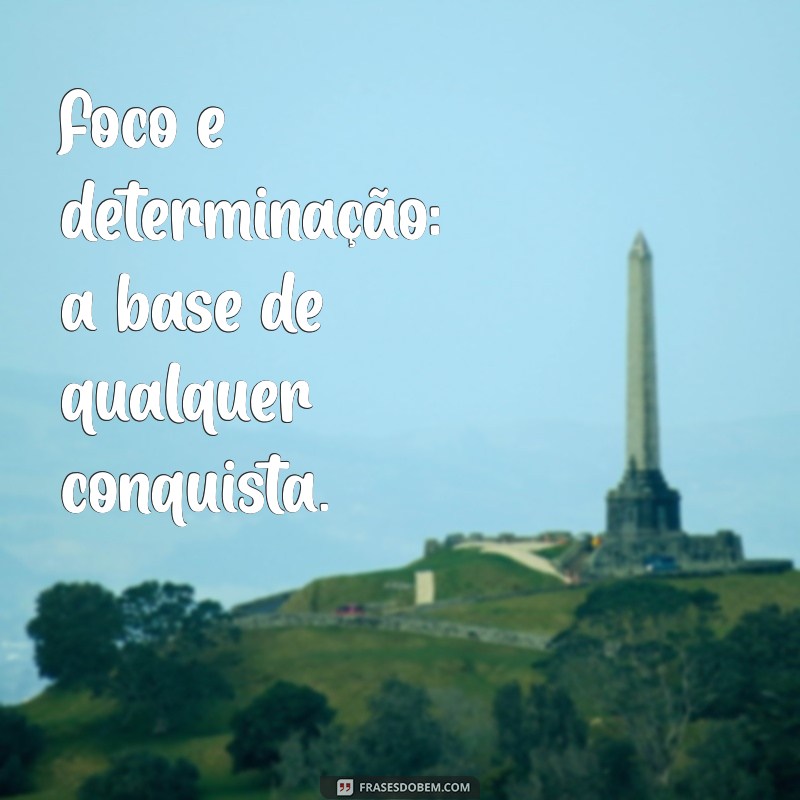 Como Cultivar Foco e Determinação para Alcançar Seus Objetivos 