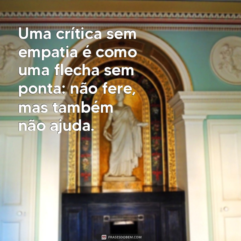 Como Lidar com Críticas: Mensagens Inspiradoras para Superar Desafios 