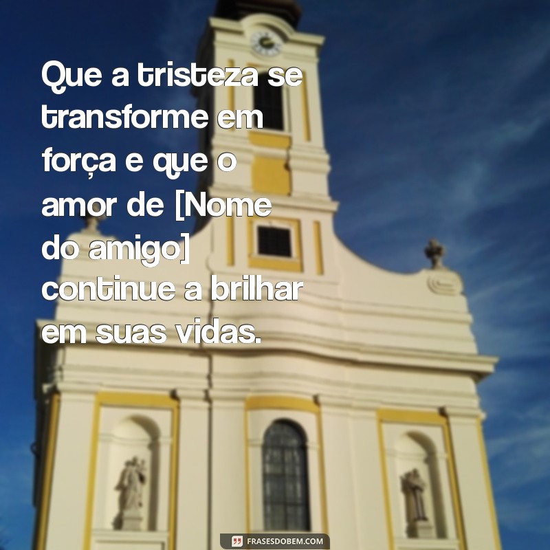 Mensagens de Conforto em Momentos de Luto para Apoiar a Família de um Amigo 